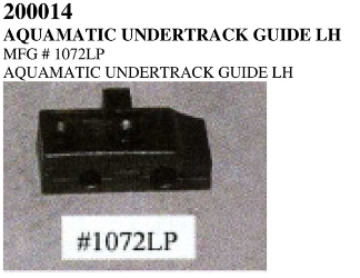 AQUAMATIC UNDERTRACK GUIDE LH AQUAMATIC UNDERTRACK GUIDE LH, 200014, Cover Parts, Cover Repair, Pool Parts, Pool Supplies