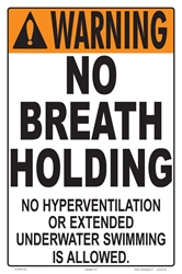 No Breath Holding Warning Sign 12"x18" Orange/White Safety Signs, No Breath Holding, Pool Supplies