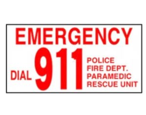 EMERGENCY DIAL 911 Sign (12" x 6" Horizontal) EMERGENCY DIAL 911 Sign (12" x 6" Horizontal)