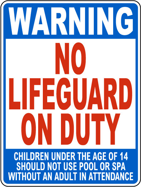 NO LIFEGUARD ON DUTY Sign (18" x 24" Vertical) NO LIFEGUARD ON DUTY Sign (18" x 24" Vertical)